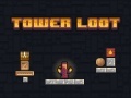 Oyunu Tower Loot