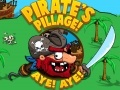 Oyunu Pirate's Pillage! Aye! Aye!  