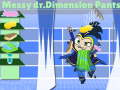 Oyunu Messy Dr. Dimensionpants Pants