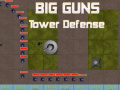 Oyunu Big Guns Tower Defense