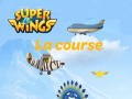 Oyunu Super Wings: Le course  