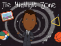 Oyunu The Highlight Zone