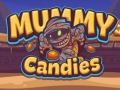 Oyunu Mummy Candies  