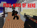 Oyunu Pixel Wars of Heroes
