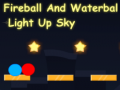 Oyunu Fireball And Waterball Light Up Sky