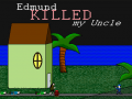 Oyunu Edmund Killed My Uncle