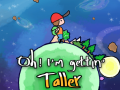 Oyunu Oh! I'm Getting Taller