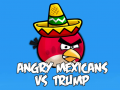 Oyunu Angry Mexicans VS Trump 