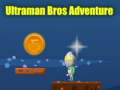 Oyunu Ultraman Bros Adventure