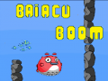 Oyunu Baiacu Boom