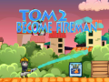 Oyunu Tom 2 Becomes Fireman