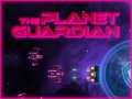 Oyunu The Planet Guardian