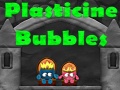 Oyunu Plasticine Bubbles