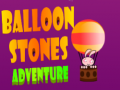 Oyunu Balloon Stones Adventure