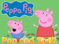 Oyunu Peppa pig pop and spell