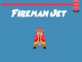Oyunu Fireman Jet