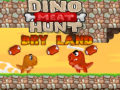Oyunu Dino Meat Hunt Dry Land