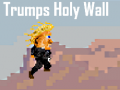 Oyunu Trumps Holy Wall