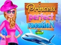 Oyunu Princess Perfect Vaction