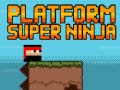 Oyunu Platform Super Ninja 