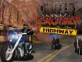 Oyunu Moto Cruiser Highway