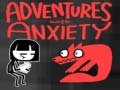 Oyunu Adventures With Anxiety!