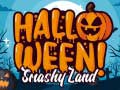 Oyunu Halloween Smashy Land