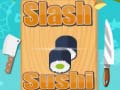 Oyunu Slash Sushi 