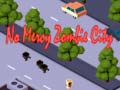 Oyunu No Mercy Zombie City