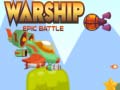 Oyunu Warship Epic Battle