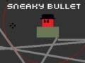 Oyunu Sneaky Bullet