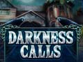 Oyunu Darkness Calls