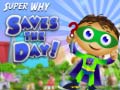 Oyunu Super Why Saves the Day