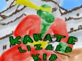 Oyunu Karate Lizard Kid