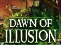 Oyunu Dawn of Illusion