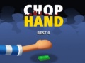 Oyunu Chop Hand