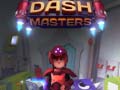 Oyunu Dash Masters