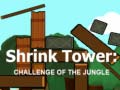 Oyunu Shrink Tower: Challenge of the Jungle