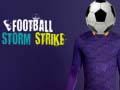 Oyunu Football Storm Strike