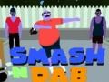 Oyunu Smash N' Dab