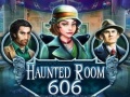 Oyunu Haunted Room 606