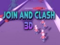 Oyunu Join and Clash 3D
