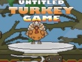 Oyunu Untitled Turkey game