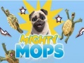 Oyunu Mighty Mops