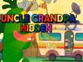Oyunu Uncle Grandpa Hidden