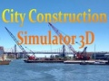 Oyunu City Construction Simulator 3D