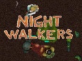Oyunu Night walkers