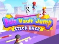 Oyunu Pole Vault Jump Stick Race
