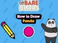 Oyunu We Bare Bears How to Draw Panda