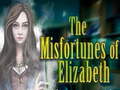 Oyunu The Misfortunes of Elizabeth